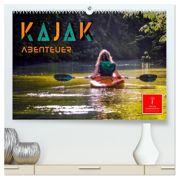 Kajak Abenteuer (hochwertiger Premium Wandkalender 2026 DIN A2 quer) Kunstdruck in Hochglanz