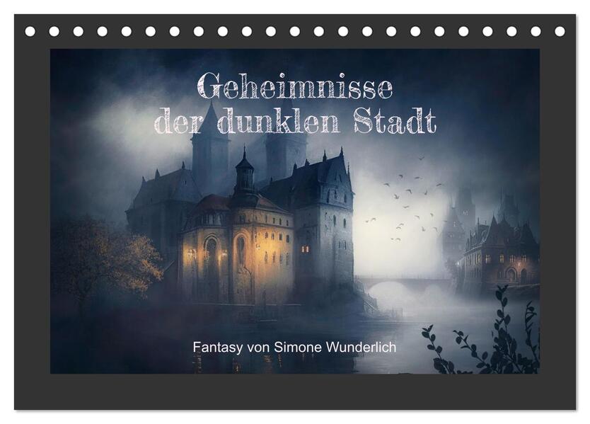 Geheimnisse der dunklen Stadt (Tischkalender 2026 DIN A5 quer) CALVENDO Monatskalender