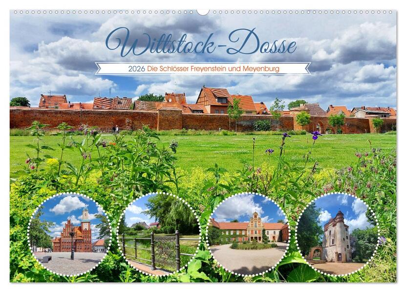 Wittstock-Dosse - Die Schlösser Freyenstein und Meyenburg (Wandkalender 2026 DIN A2 quer) CALVENDO Monatskalender