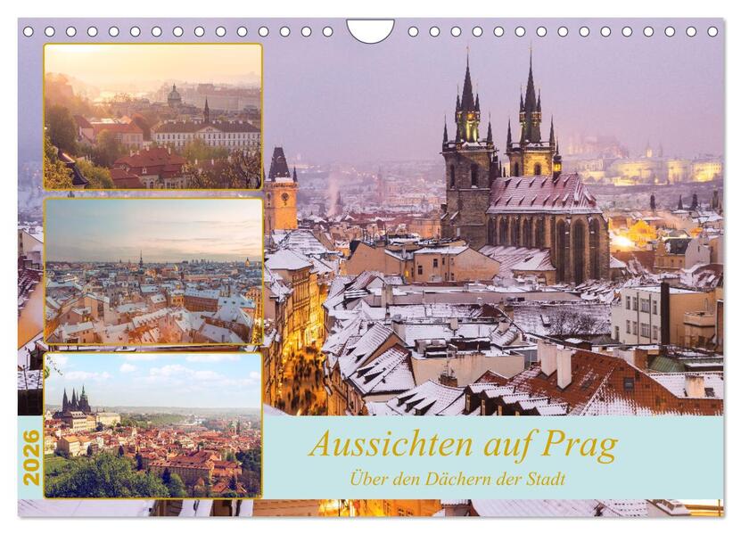 Aussichten auf Prag (Wandkalender 2026 DIN A4 quer) CALVENDO Monatskalender