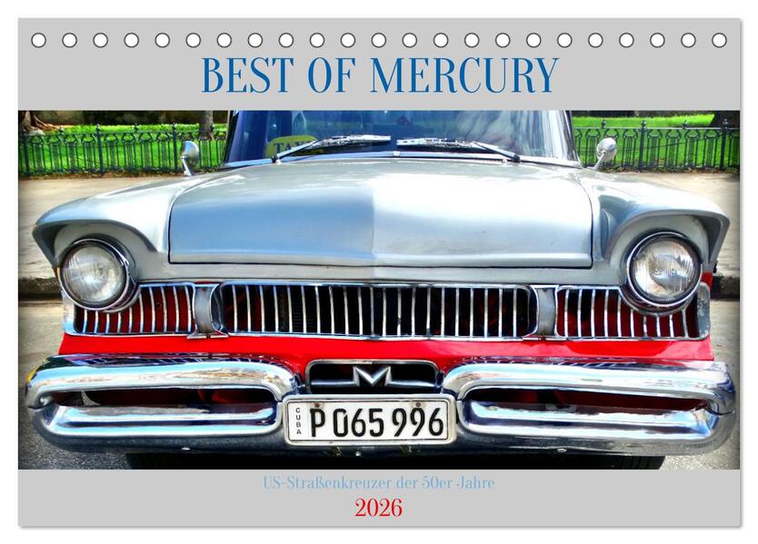 BEST OF MERCURY - US-Straßenkreuzer der 50er Jahre (Tischkalender 2026 DIN A5 quer) CALVENDO Monatskalender