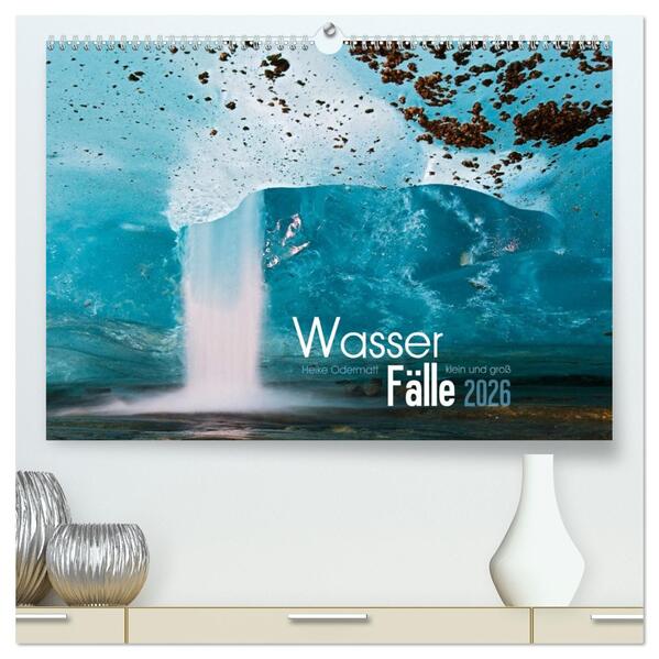Wasserfälle klein und groß (hochwertiger Premium Wandkalender 2026 DIN A2 quer) Kunstdruck in Hochglanz