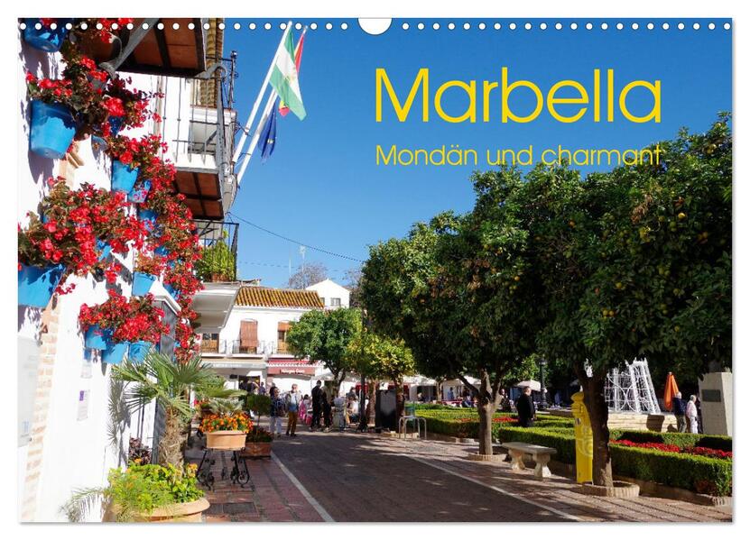 Marbella - Mondän und charmant (Wandkalender 2026 DIN A3 quer) CALVENDO Monatskalender