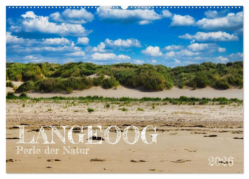 Langeoog - Perle der Natur (Wandkalender 2026 DIN A2 quer) CALVENDO Monatskalender