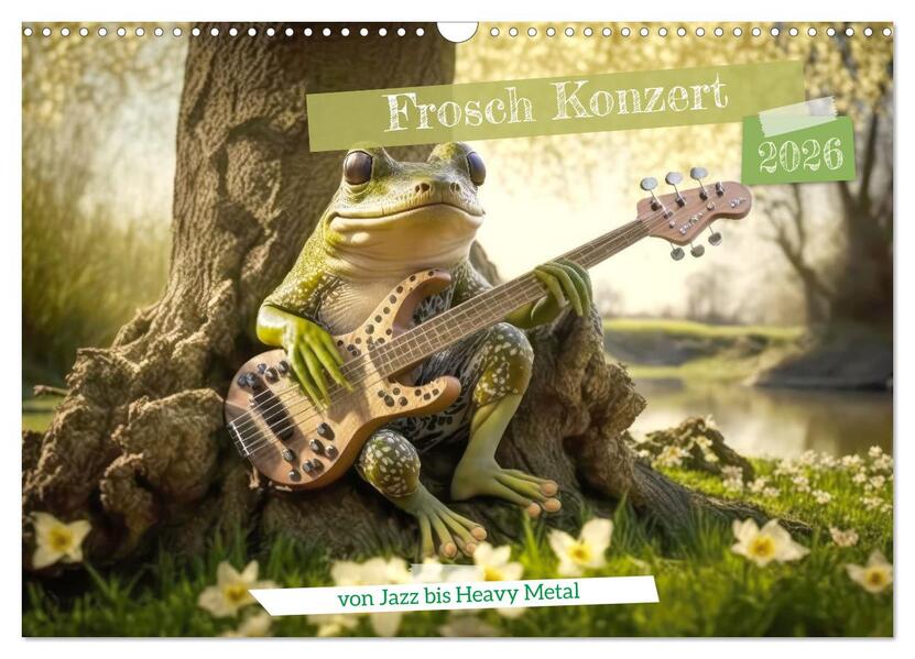 Frosch Konzert (Wandkalender 2026 DIN A3 quer) CALVENDO Monatskalender