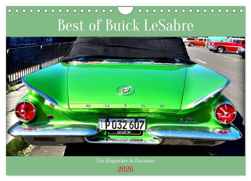 Best of Buick LeSabre - Ein Hingucker in Havanna (Wandkalender 2026 DIN A4 quer) CALVENDO Monatskalender