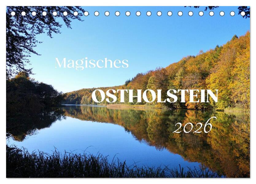 Magisches Ostholstein (Tischkalender 2026 DIN A5 quer) CALVENDO Monatskalender