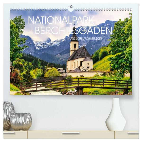 Nationalpark Berchtesgaden- Magische Augenblicke (hochwertiger Premium Wandkalender 2026 DIN A2 quer) Kunstdruck in Hochglanz