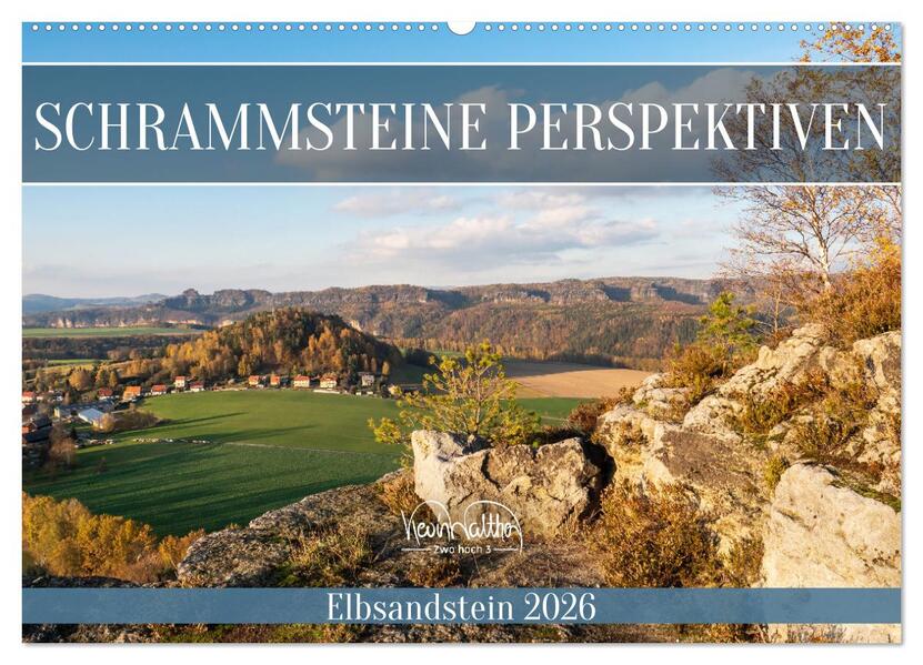 Schrammsteine Perspektiven - Elbsandstein (Wandkalender 2026 DIN A2 quer) CALVENDO Monatskalender