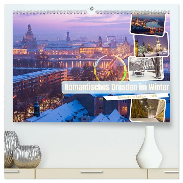 Romantisches Dresden im Winter (hochwertiger Premium Wandkalender 2026 DIN A2 quer) Kunstdruck in Hochglanz