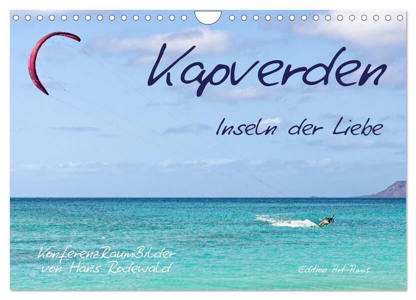 Kapverden - Inseln der Liebe (Wandkalender 2026 DIN A4 quer) CALVENDO Monatskalender