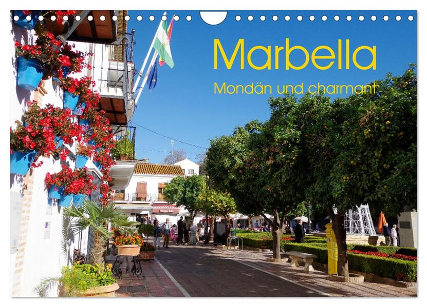 Marbella - Mondän und charmant (Wandkalender 2026 DIN A4 quer) CALVENDO Monatskalender