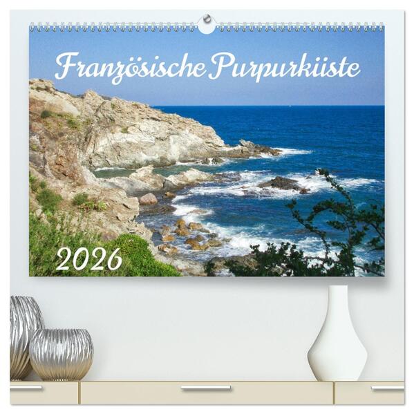 Französische Purpurküste (hochwertiger Premium Wandkalender 2026 DIN A2 quer) Kunstdruck in Hochglanz