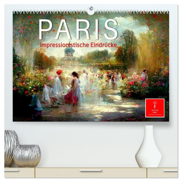 Paris - impressionistische Eindrücke (hochwertiger Premium Wandkalender 2026 DIN A2 quer) Kunstdruck in Hochglanz
