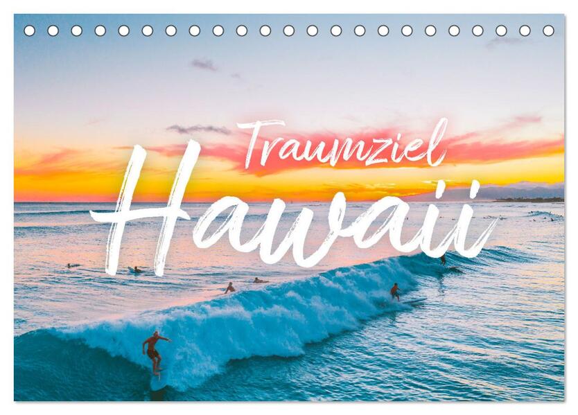 Hawaii Traumziel (Tischkalender 2026 DIN A5 quer) CALVENDO Monatskalender