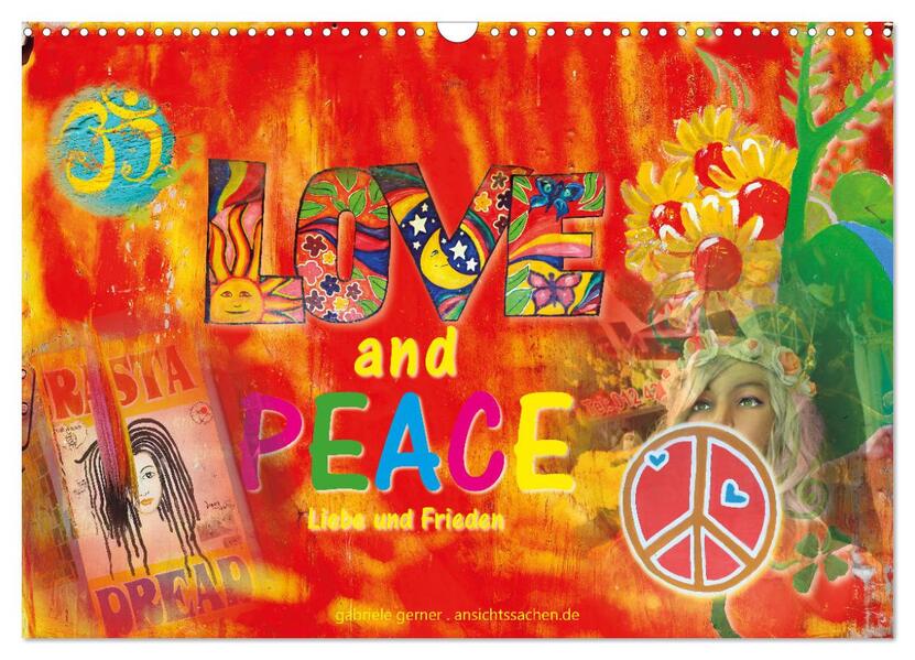Love and Peace Liebe und Frieden (Wandkalender 2026 DIN A3 quer) CALVENDO Monatskalender