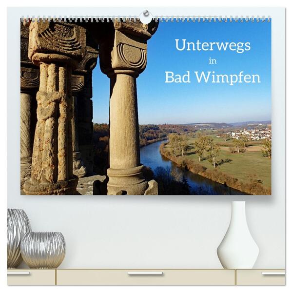 Unterwegs in Bad Wimpfen (hochwertiger Premium Wandkalender 2026 DIN A2 quer) Kunstdruck in Hochglanz
