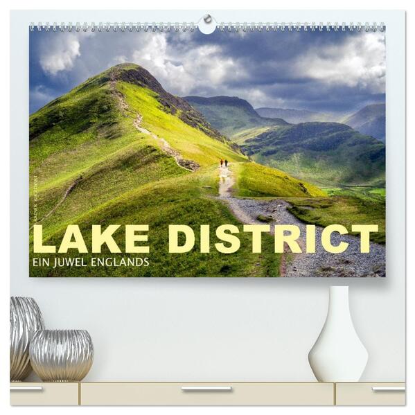 Lake District - Ein Juwel Englands (hochwertiger Premium Wandkalender 2026 DIN A2 quer) Kunstdruck in Hochglanz