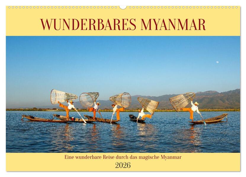 Wunderbares Myanmar (Wandkalender 2026 DIN A2 quer) CALVENDO Monatskalender