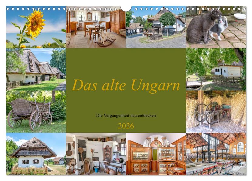Das alte Ungarn (Wandkalender 2026 DIN A3 quer) CALVENDO Monatskalender