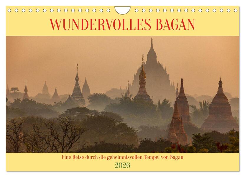 WUNDERVOLLES BAGAN (Wandkalender 2026 DIN A4 quer) CALVENDO Monatskalender