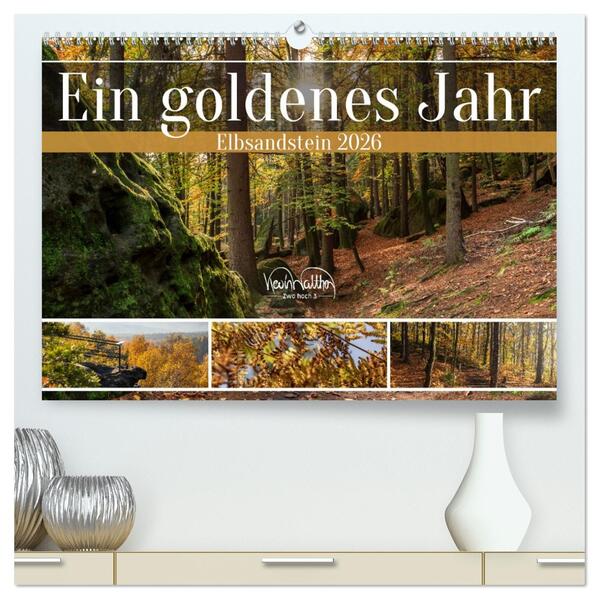 Ein goldenes Jahr - Elbsandstein (hochwertiger Premium Wandkalender 2026 DIN A2 quer) Kunstdruck in Hochglanz