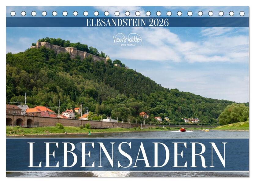 Lebensadern - Elbsandstein (Tischkalender 2026 DIN A5 quer) CALVENDO Monatskalender
