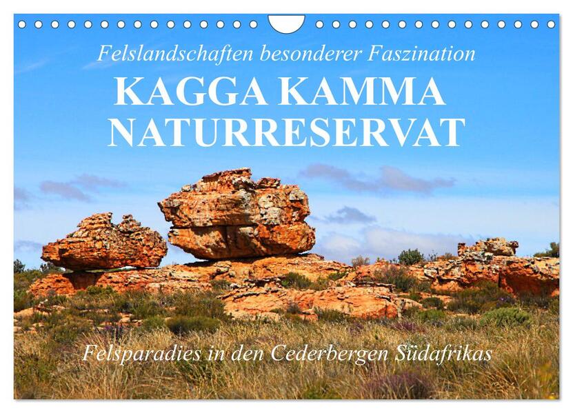 Felslandschaften besonderer Faszination - Kagga Kamma Naturreservat (Wandkalender 2026 DIN A4 quer) CALVENDO Monatskalender