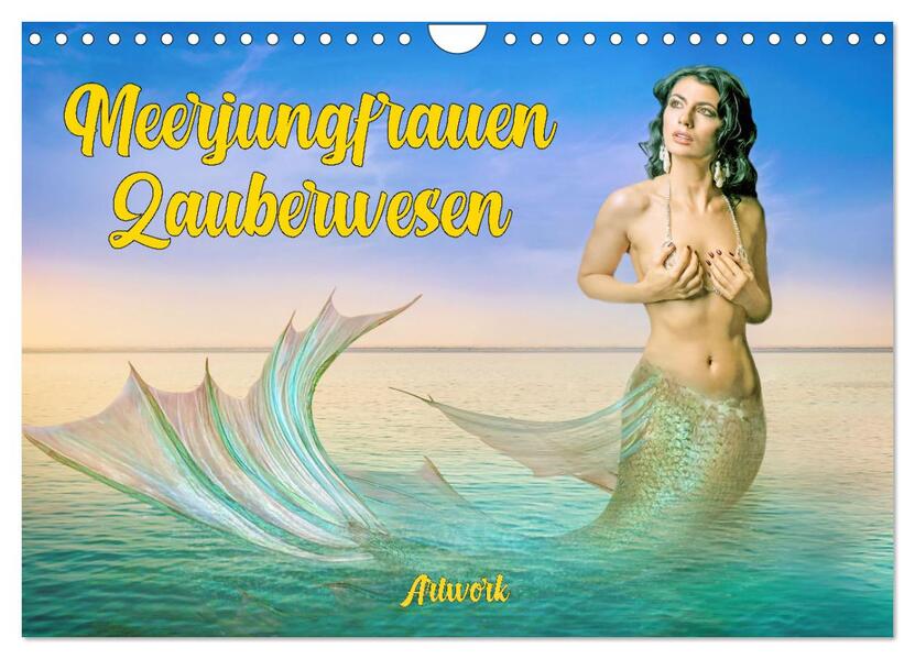 Meerjungfrauen Zauberwesen (Wandkalender 2026 DIN A4 quer) CALVENDO Monatskalender