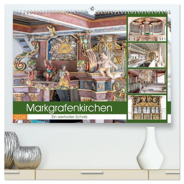 Markgrafenkirchen. Ein wertvoller Schatz (hochwertiger Premium Wandkalender 2026 DIN A2 quer) Kunstdruck in Hochglanz
