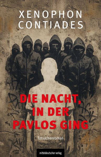 Die Nacht in der Pavlos starb