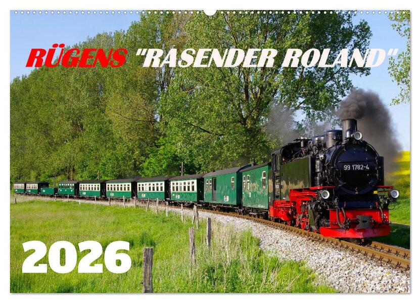 Rügens 'rasender Roland' (Wandkalender 2026 DIN A2 quer) CALVENDO Monatskalender