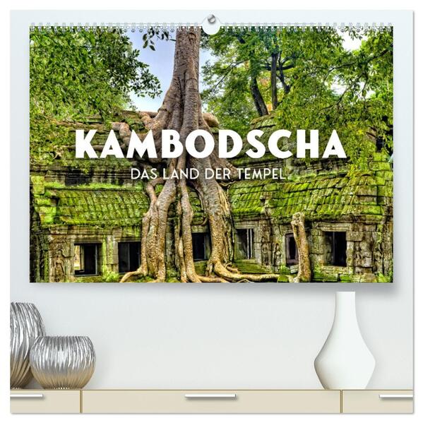 Kambodscha - Das Land der Tempel. (hochwertiger Premium Wandkalender 2026 DIN A2 quer) Kunstdruck in Hochglanz