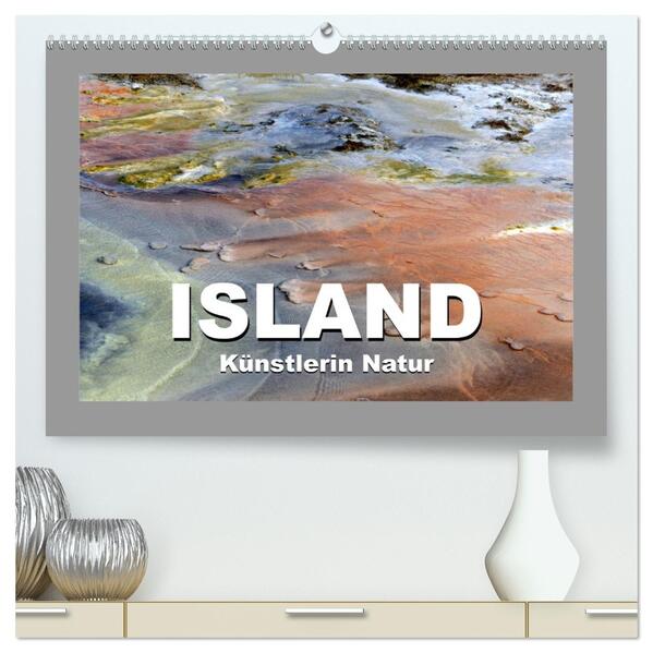 Island - Künstlerin Natur (hochwertiger Premium Wandkalender 2026 DIN A2 quer) Kunstdruck in Hochglanz