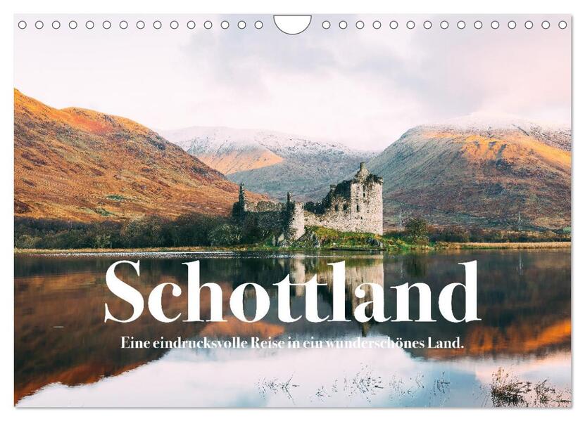 Schottland - Eine eindrucksvolle Reise in ein wunderschönes Land. (Wandkalender 2026 DIN A4 quer) CALVENDO Monatskalender