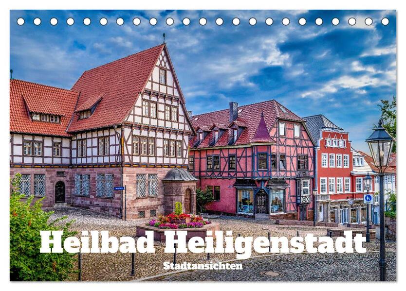 Heilbad Heiligenstadt Stadtansichten (Tischkalender 2026 DIN A5 quer) CALVENDO Monatskalender