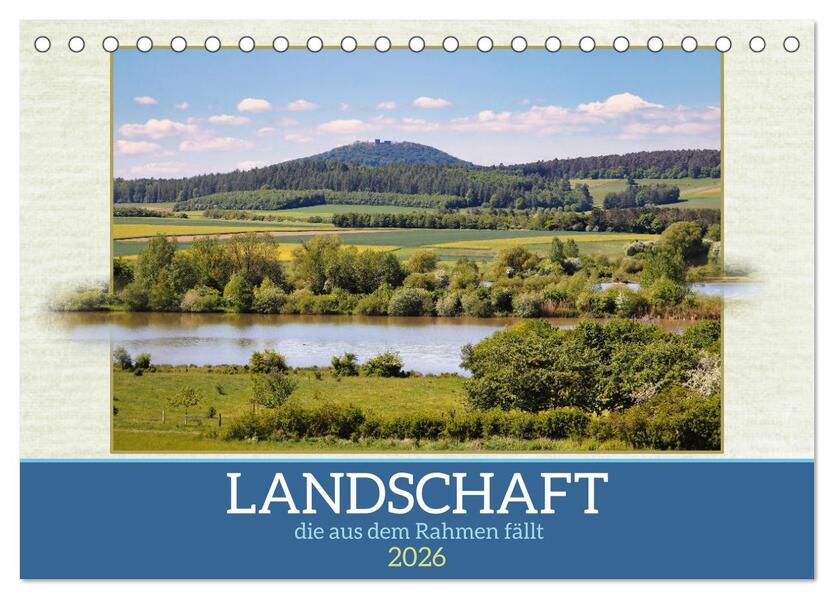 Landschaft die aus dem Rahmen fällt (Tischkalender 2026 DIN A5 quer) CALVENDO Monatskalender
