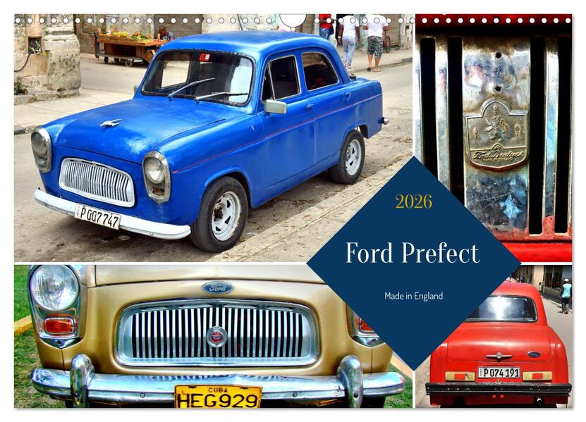 Ford Prefect - Made in England (Wandkalender 2026 DIN A3 quer) CALVENDO Monatskalender