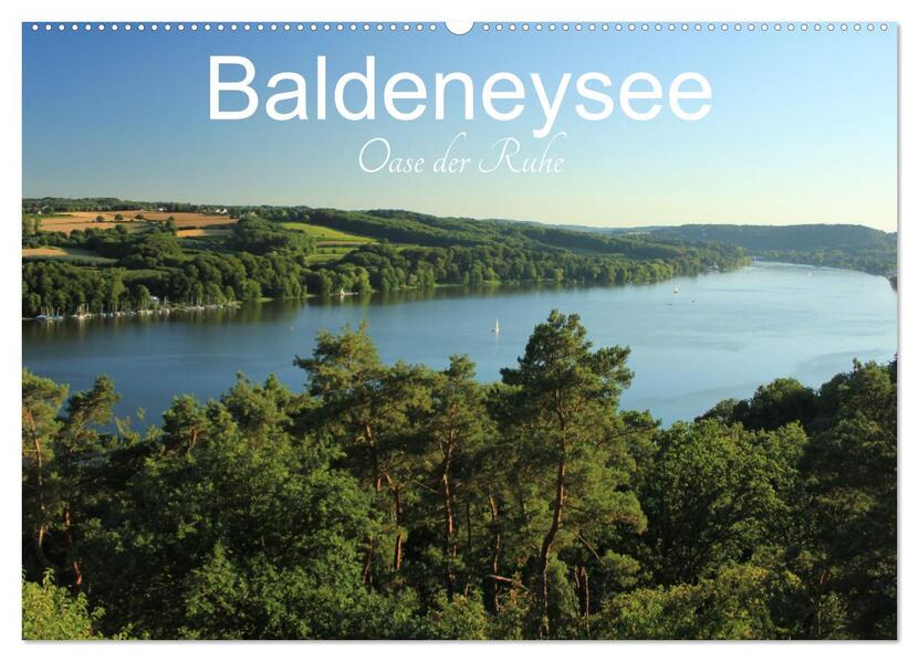 Baldeneysee - Oase der Ruhe (Wandkalender 2026 DIN A2 quer) CALVENDO Monatskalender