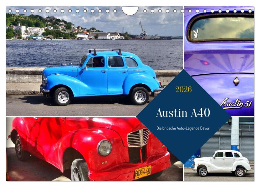Austin A40 - Die britische Auto-Legende Devon (Wandkalender 2026 DIN A4 quer) CALVENDO Monatskalender