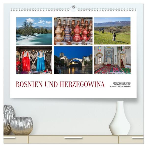 Bosnien und Herzegowina - Streifzüge durch atemberaubende Kulturlandschaften (hochwertiger Premium Wandkalender 2026 DIN A2 quer) Kunstdruck in Hochglanz