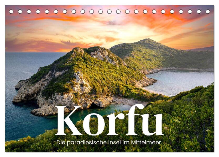 Korfu - Die paradiesische Insel im Mittelmeer. (Tischkalender 2026 DIN A5 quer) CALVENDO Monatskalender