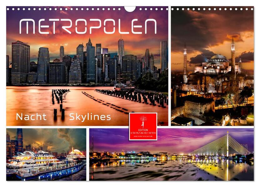 Metropolen - Nacht Skylines (Wandkalender 2026 DIN A3 quer) CALVENDO Monatskalender
