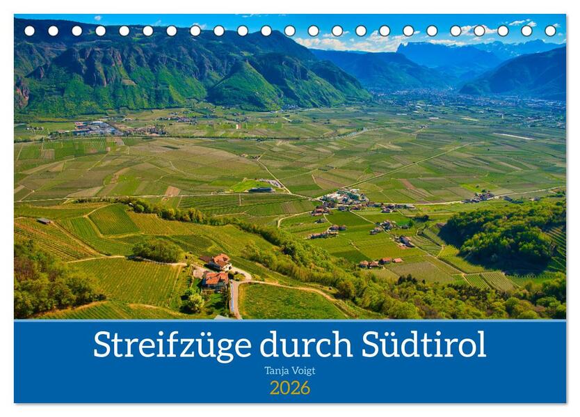 Streifzüge durch Südtirol (Tischkalender 2026 DIN A5 quer) CALVENDO Monatskalender