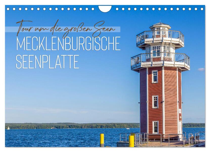 Tour um die großen Seen der Mecklenburgischen Seenplatte (Wandkalender 2026 DIN A4 quer) CALVENDO Monatskalender