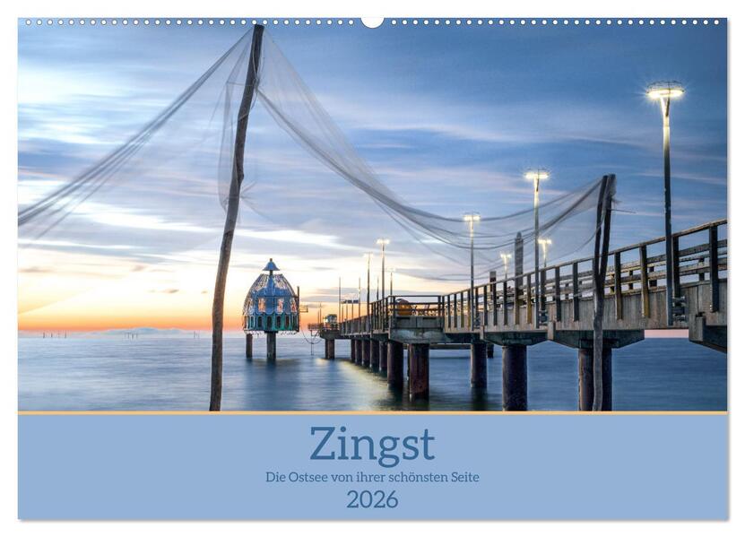 Zingst - die Ostsee von ihrer schönsten Seite (Wandkalender 2026 DIN A2 quer) CALVENDO Monatskalender