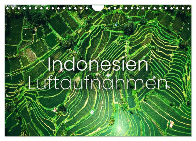 Indonesien Luftaufnahmen (Wandkalender 2026 DIN A4 quer) CALVENDO Monatskalender