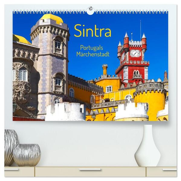 Sintra - Portugals Märchenstadt (hochwertiger Premium Wandkalender 2026 DIN A2 quer) Kunstdruck in Hochglanz