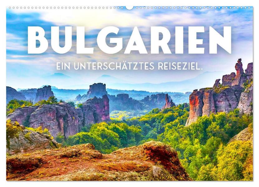 Bulgarien - Ein unterschätztes Reiseziel. (Wandkalender 2026 DIN A2 quer) CALVENDO Monatskalender