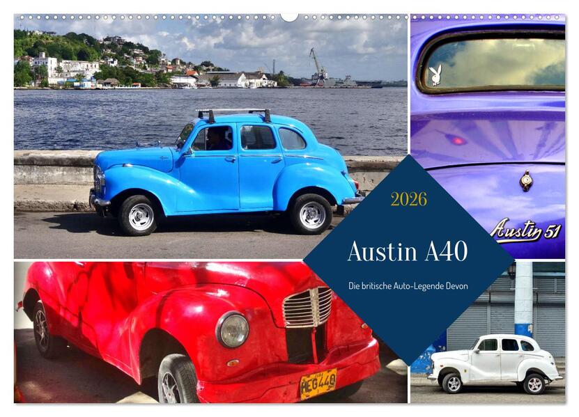 Austin A40 - Die britische Auto-Legende Devon (Wandkalender 2026 DIN A2 quer) CALVENDO Monatskalender